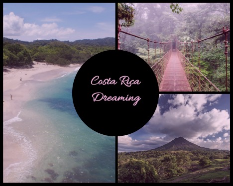 Dreaming of Costa Rica